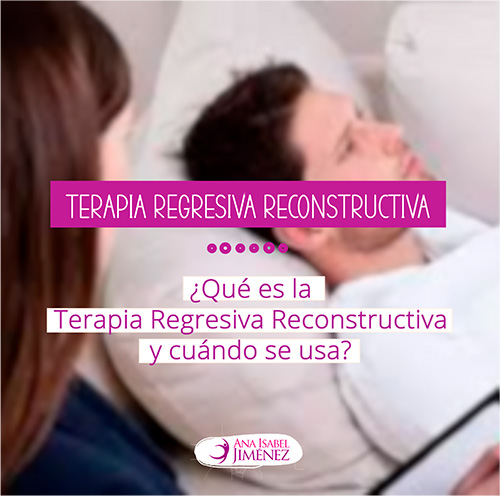La Terapia Regresiva Reconstructiva (TRR), más conocida como regresión