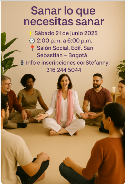 "Sanar lo que necesitas Sanar"